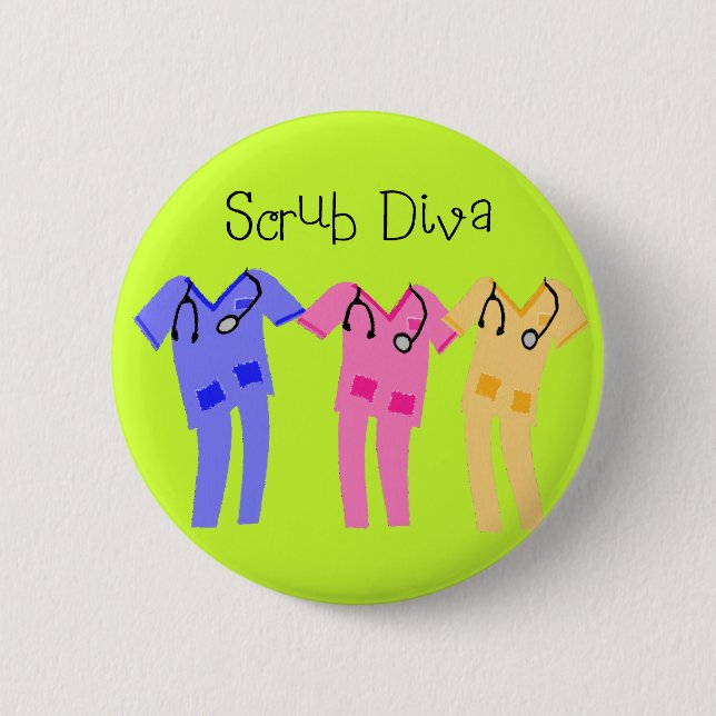 Nurse or Medical Scub Wearer gifts Button (Front)