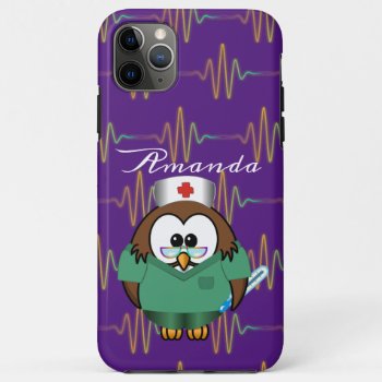 Nurse Owl Iphone 11 Pro Max Case by just_owls at Zazzle
