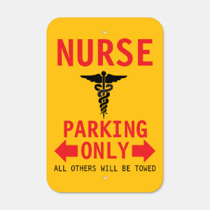 Nurse Parking - Nurse Parking Sign - Nurse Parking