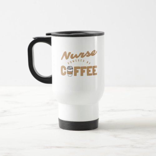 Nurse Powered By Coffee Funny Travel Mug