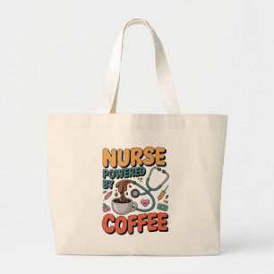 Nurse Powered by Coffee Large Tote Bag