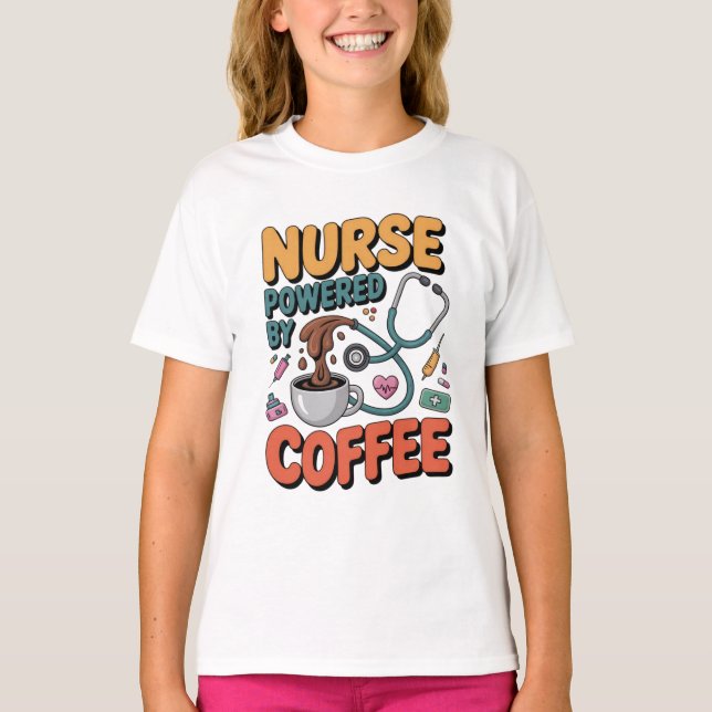 Nurse Powered by Coffee T-Shirt (Front)