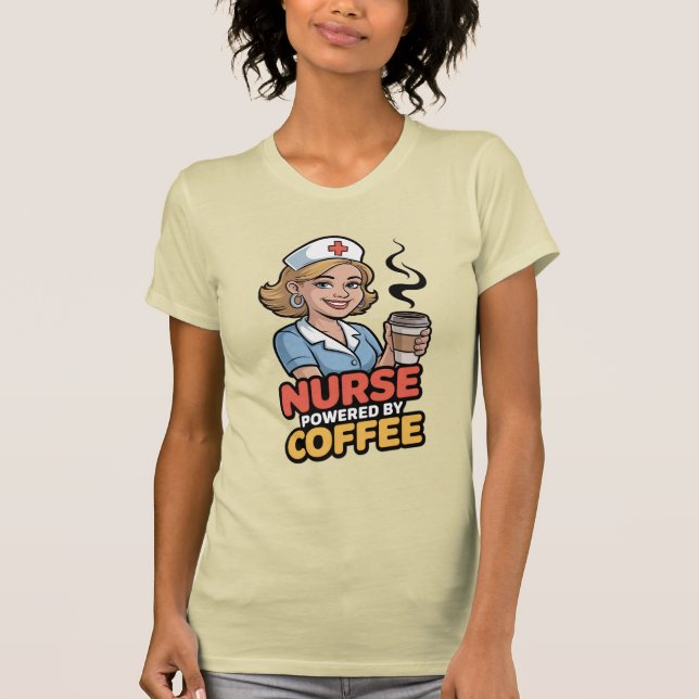 Nurse Powered by Coffee T-shirt (Front)