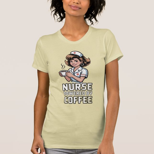 Nurse Powered by Coffee T-shirt (Front)