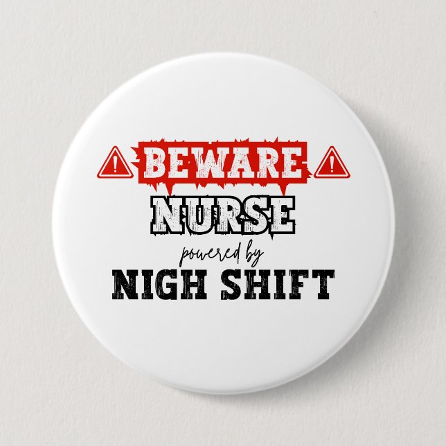Nurse Powered By Night Shift | Nurse & Healthcare Button (Front)