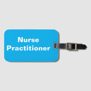 Nurse Pracitioner Luggage Tag