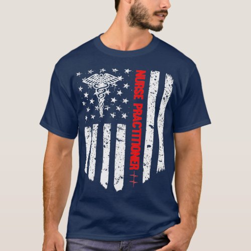 Nurse Practitioner American Flag RN Registered T_Shirt