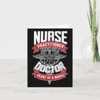 Nurse Practitioner - Brain Of A Doctor, Heart Of