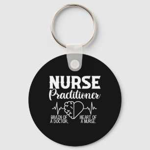 Nurse Practitioner Brain Of Doctor Heart Of Nurse  Keychain