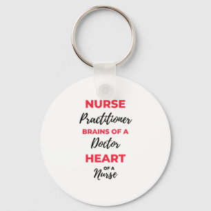 Nurse Practitioner Brains Of A Doctor Heart 2 Keychain