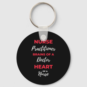 Nurse Practitioner Brains Of A Doctor Heart Keychain