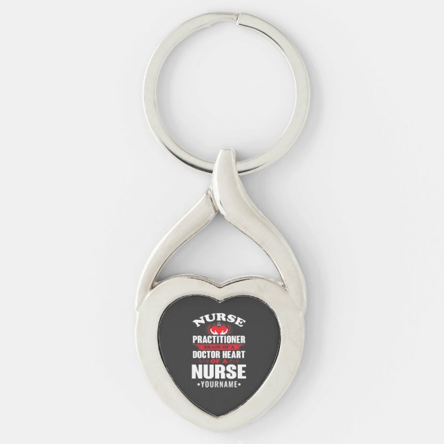 Nurse Practitioner Brains Of A Doctor Heart Of Keychain (Front)