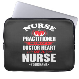 Nurse Practitioner Brains Of A Doctor Heart Of Laptop Sleeve