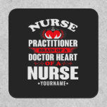 Nurse Practitioner Brains Of A Doctor Heart Of Patch at Zazzle
