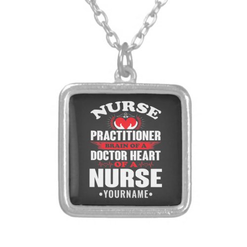 Nurse Practitioner Brains Of A Doctor Heart Of Silver Plated Necklace