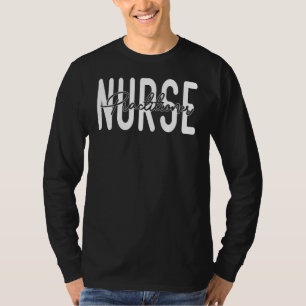 Nurse Practitioner Cool Psychiatric Pediatric Emer T-Shirt
