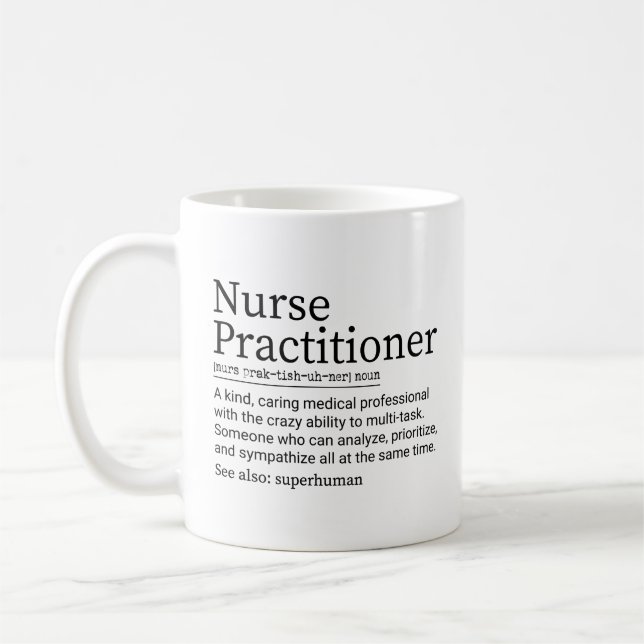 Nurse Practitioner Definition, Nurse Appreciation Coffee Mug (Left)