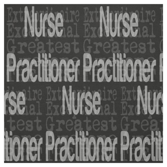 Nurse Practitioner Extraordinaire Fabric (Swatch)