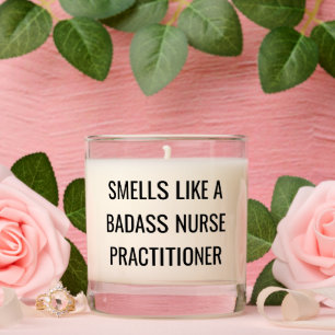 Nurse Practitioner Gift Badass Nurse Practitioner Scented Candle