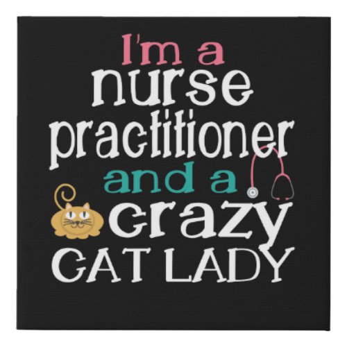 Nurse Practitioner Gift Women Cat Lovers Faux Canvas Print