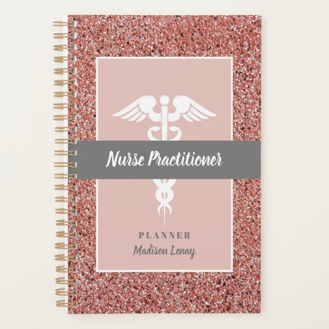 Nurse Practitioner Graduation Rose Gold Glitter Planner (Front)