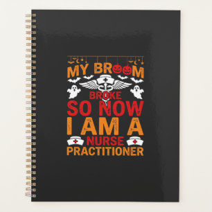 Nurse Practitioner Halloween Broom Broke Design_1 Planner