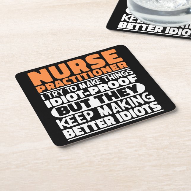 Nurse Practitioner I Try To Make Things Funny Cute Square Paper Coaster (Angled)