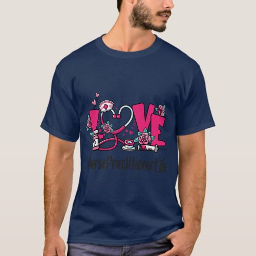 Nurse Practitioner Love Valentines Day Cute Apprec T_Shirt