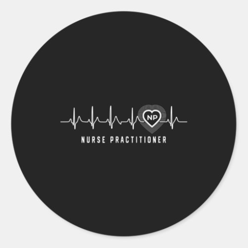 Nurse practitioner NP heartbeat heart gift Classic Round Sticker