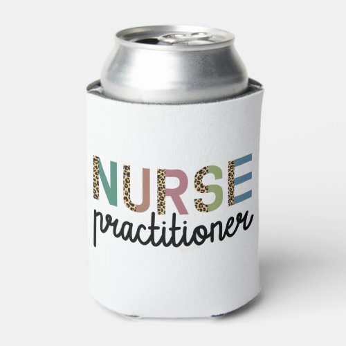 Nurse Practitioner NP nurse appreciation gifts Can Cooler