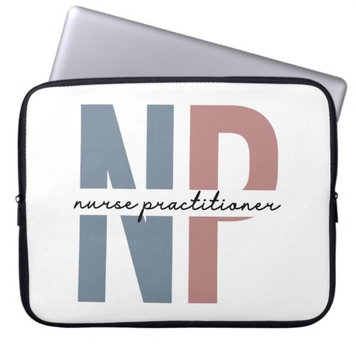 Nurse Practitioner NP nurse appreciation gifts Laptop Sleeve