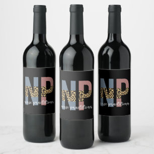 Nurse Practitioner NP nurse appreciation gifts Wine Label