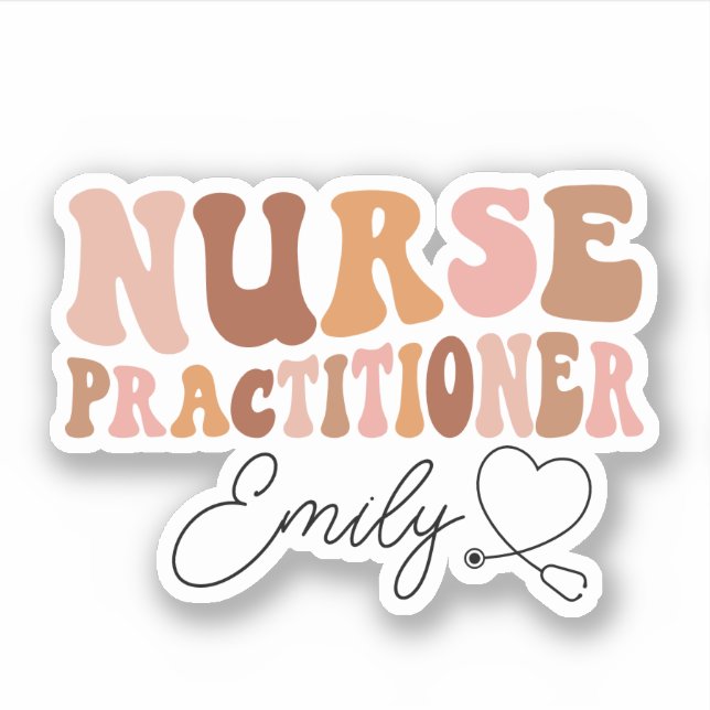 Nurse Practitioner, Nurse Gift, Nurse Appreciation Sticker (Front)