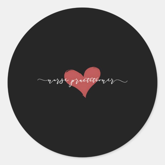 Nurse Practitioner Nurse Practitioner Classic Round Sticker (Front)