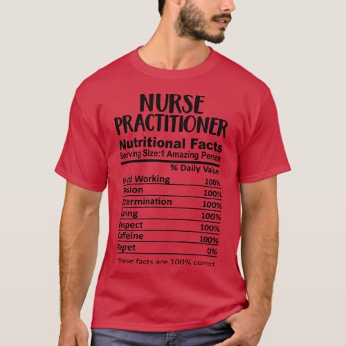 Nurse Practitioner Nutrition Facts Funny  funny T_Shirt