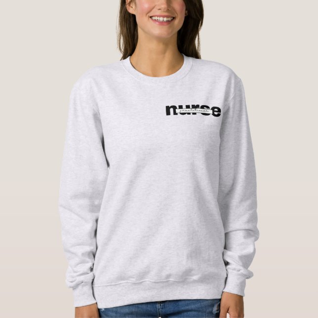 Nurse Practitioner  Sweatshirt (Front)