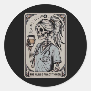 Nurse Practitioner Tarot Card Skeleton Halloween W Classic Round Sticker