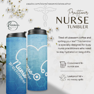 Nurse Practitioner Thermal Tumbler