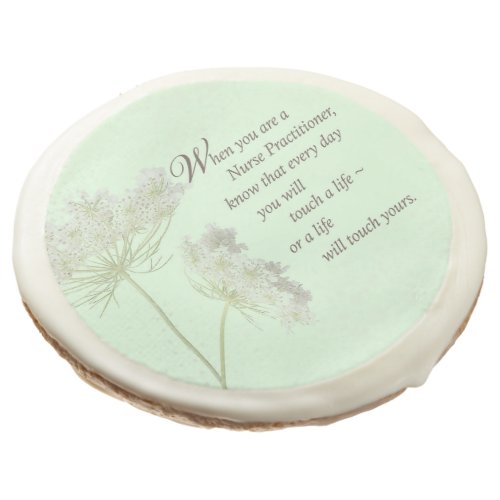 Nurse Practitioner Touch Lives Wildflower Sugar Cookie