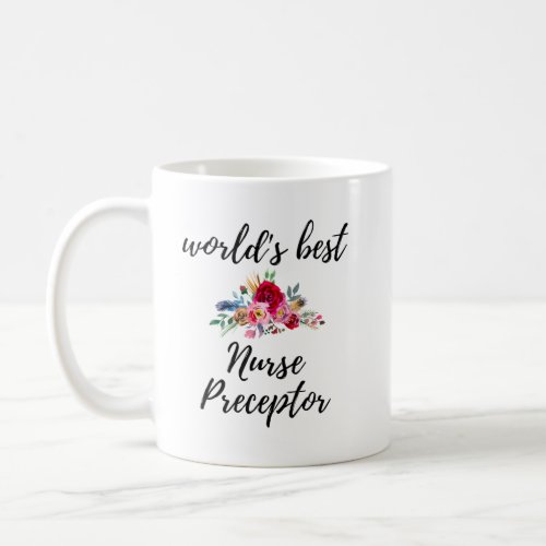 Nurse Preceptor Gift Idea Coffee Mug
