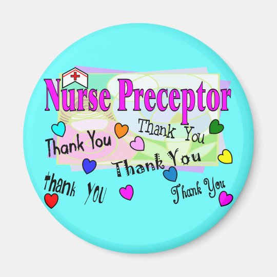 Nurse Preceptor THANK YOU Magnet Zazzle