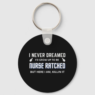 Nurse Ratched Funny Design Nursing Movie Character Keychain