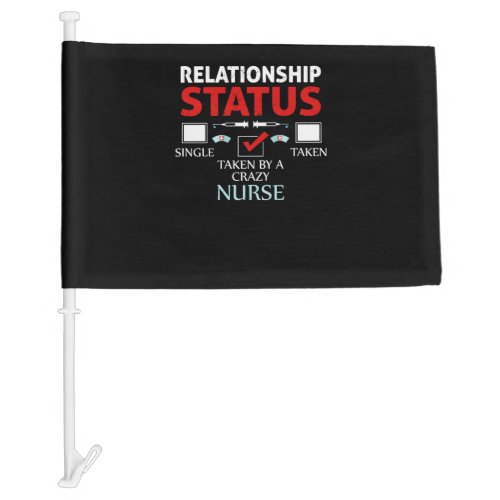 Nurse Relationship Status Car Flag