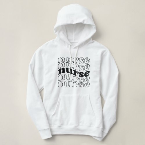 Nurse _ Retro Font Style Black  White Hoodie