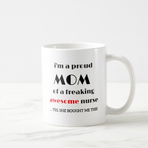 Nurse RN Mom Mother Gift Idea Coffee Mug