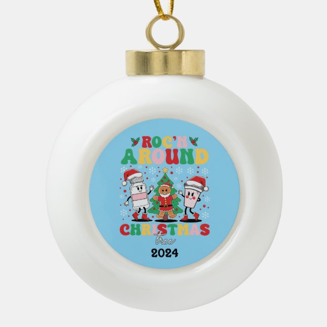 Nurse Roc' n Around The Christmas Tree Ceramic Ball Christmas Ornament (Front)