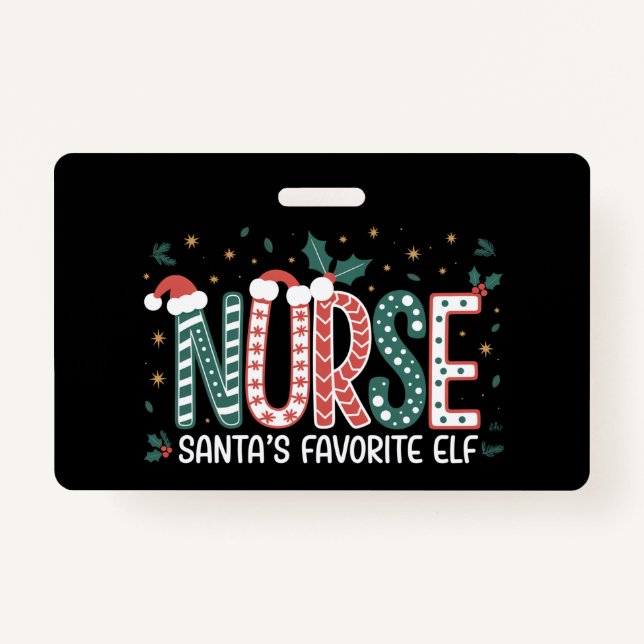 Nurse Santa's Favorite Elf Christmas Inspirational Badge (Front)