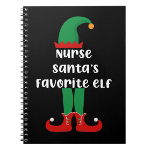 Nurse Santa's Favorite Elf Funny Nurse Christmas Notebook