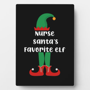 Nurse Santa's Favorite Elf Funny Nurse Christmas Plaque