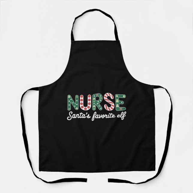 Nurse Santa's Favorite Elf Life Nurse Day Gifts  Apron (Front)